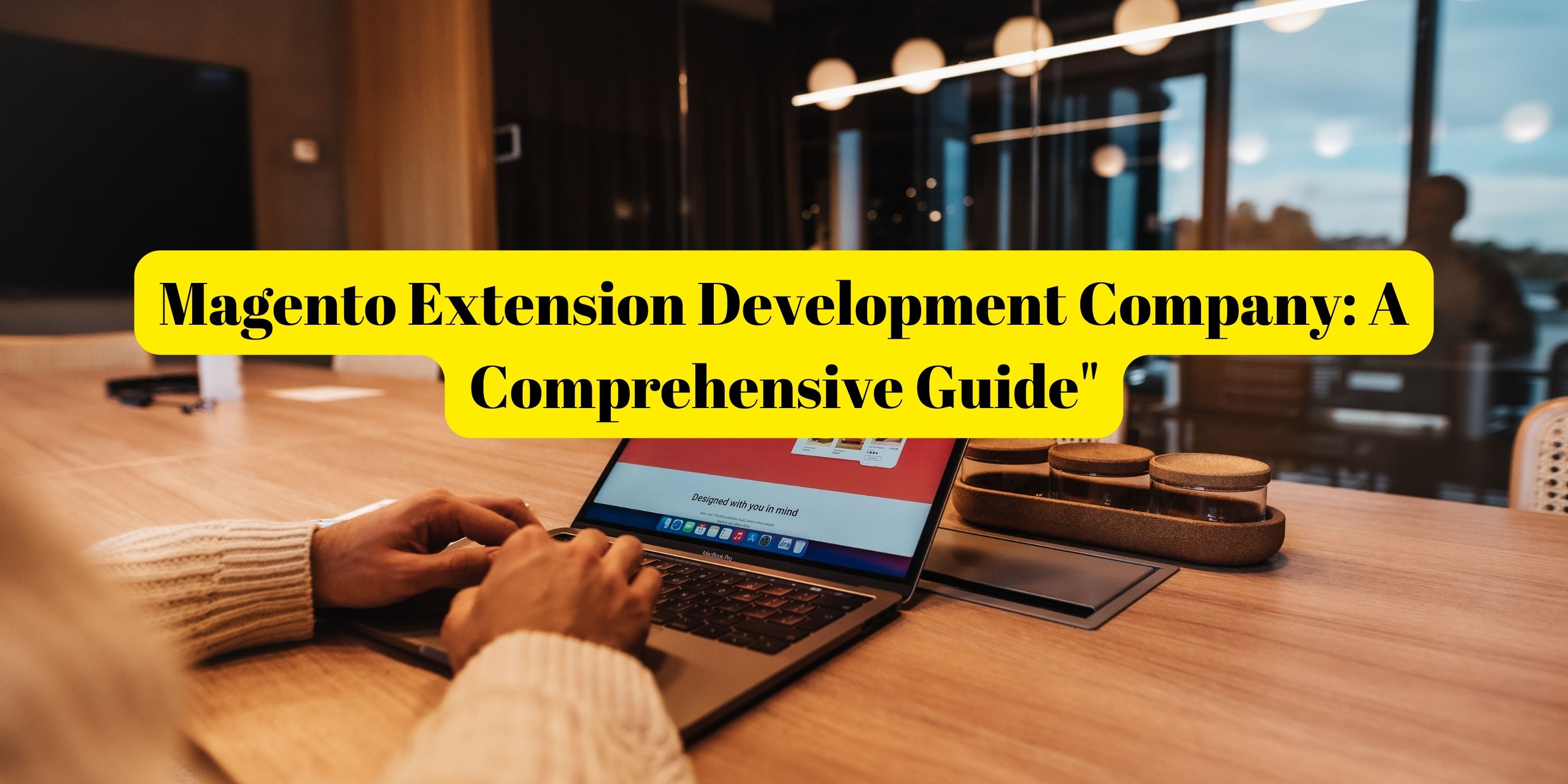 Magento Extension Development Company