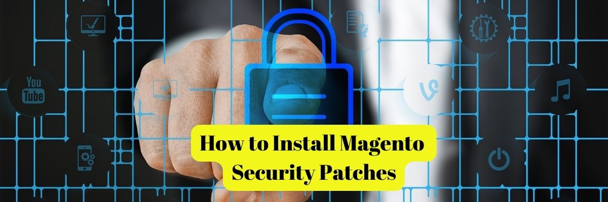 How to Install Magento Security Patches
