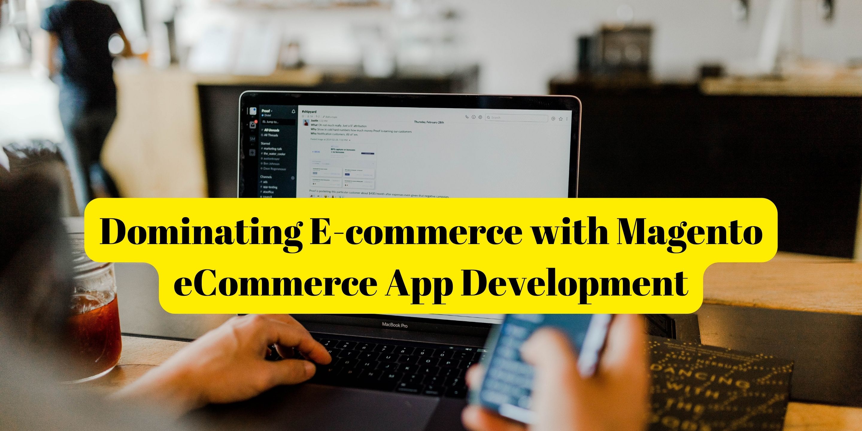 Magento ECommerce App Development