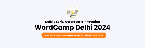 Meet us at WordCamp Delhi 2024! 