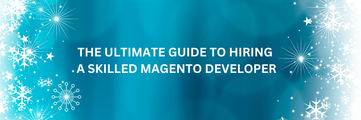 Hire Dedicated Magento Developer