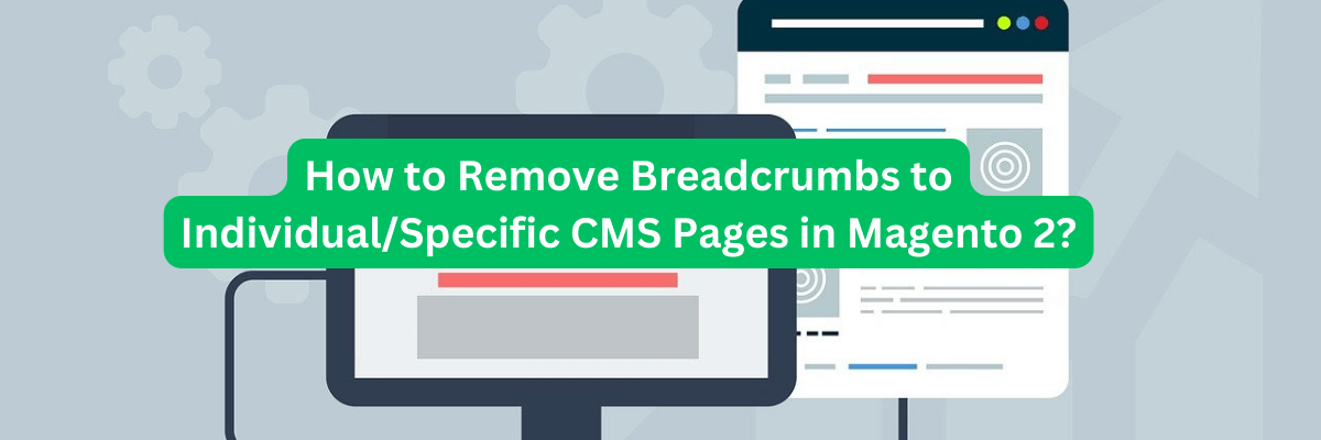 How to Remove Breadcrumbs to Individual/Specific CMS Pages in Magento 2?