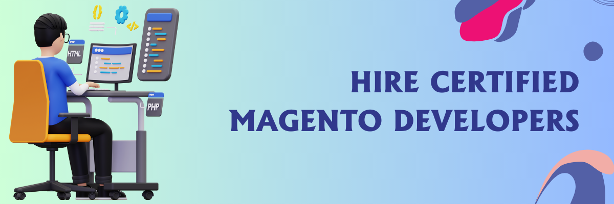 hire dedicated magento developer